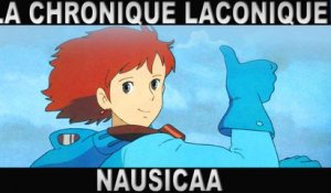 La Chronique Laconique #03 | Nausicaa de la Vallée du Vent | Ghibli