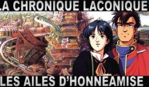 La Chronique Laconique #06 | Les Ailes d'Honneamise | Manga