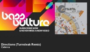 Caterva - Directions - Turnsteak Remix - feat. Blake Worell