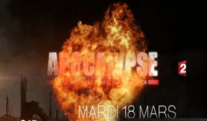 Apocalypse, la 1re guerre mondiale - Mardi 18 mars 20h45 - France 2 Teaser