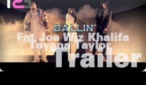 Fat Joe feat. Wiz Khalifa & Teyana Taylor - "Ballin" ( Music Video Trailer)