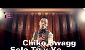 Chiko Swagg - Solo Tu y Yo (Official Music Video) @BoyWonderCF
