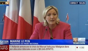 Valls Premier ministre : "Cet homme est dangereux", selon Marine Le Pen