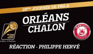 Réaction de Philippe Hervé - J28 - Orléans reçoit Chalon