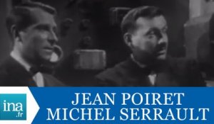 Jean Poiret et Michel Serrault "Le meilleur moment pour programmer un spectacle" - Archive INA
