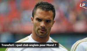 Transfert : quel club anglais pour Morel ?