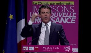 Discours de Manuel Valls au meeting européen de Lille le 15 mai !