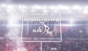 CHAMPIONNAT ELITE - JOURNÉE 9 – Highlights