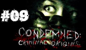 [Périple-Découverte] Condemned: Criminal Origins - PC - 09