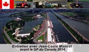 Entretien avec Jean-Louis Moncet avant le Grand Prix du Canada 2014