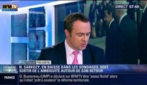 Politique Première: Retour de Nicolas Sarkozy : En baisse dans les sondages, Il doit sortir de l'ambigüité – 04/06