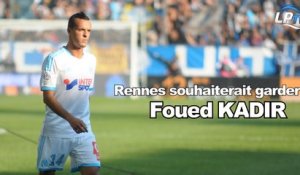 Rennes souhaiterait garder Kadir