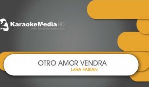Otro Amor Vendra - Lara Fabian - KARAOKE HQ