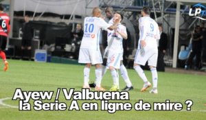 Ayew-Valbuena, la Série A en ligne de mire ?