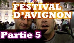 Festival d'Avignon, le documentaire - partie 5