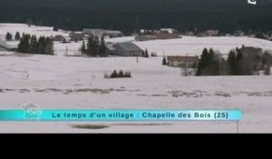 Reportage région : direction le village de Chapelle des Bois