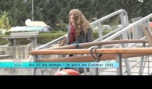 Reportage région : direction le port de Colmar