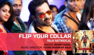 Flip Your Collar Back | Audio Song | Raja Natwarlal | Benny Dayal