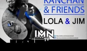Lola & Jim By Kanchan & Friends