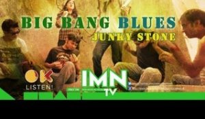 Junky Stone By Big Bang Blues