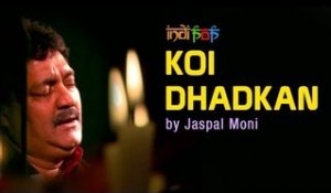Koi Dhadkan by Jaspal Moni