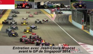 Entretien avec Jean-Louis Moncet avant le GP de Singapour 2014