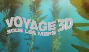 Voyage sous les mers 3D - Bande-annonce