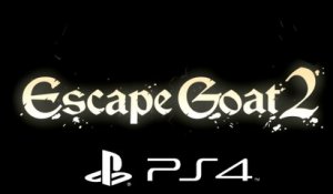 Escape Goat 2 - Trailer de lancement PS4