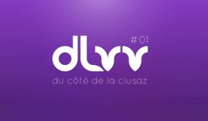 DLVV // Du coté de la clusaz #01
