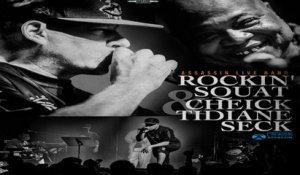 Rockin' Squat, Cheick Tidiane Seck - Black Rio - Assassin Live Band