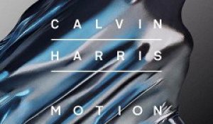 Calvin Harris - Motion (chronique album)