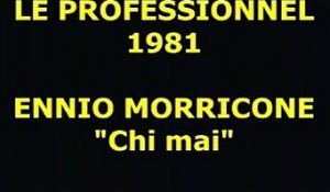 Ennio Morricone : "Le Professionnel (Chi Mai)"