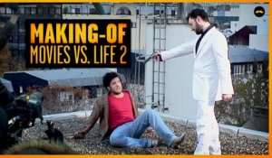 BONUS - Movies vs. Life 2 - Making-Of