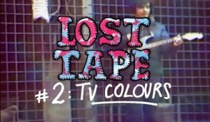 TV COLOURS - The Kids Are All Grown Up / LOST TAPE #2