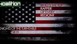 Knights of the Turntable #19: Who’s the Top Rapper of Every Region? - The Koalition