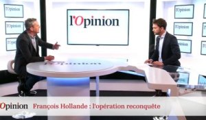 François Hollande : l'opération reconquête