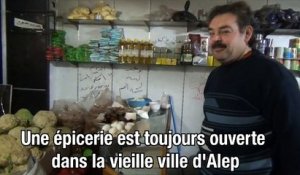 Syrie : Témoignage d'épicier resté dans la vieille ville d'Alep malgré tout