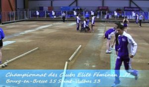 Troisième tour, tir rapide en double, Bourg-en-Bresse contre Saint-Vulbas, Sport Boules, J7 Elite Féminine, Saison 2014 /2015
