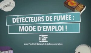 Conso Mag - Détecteurs de fumée : mode d’emploi !