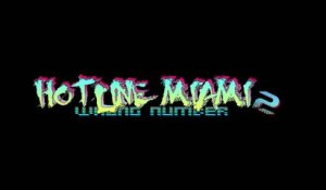 Hotline Miami 2 Wrong number - Chronique Gaming Joe Vidéo - OÜI FM