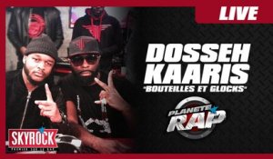 Dosseh feat. Kaaris "Bouteilles et Glocks" en live dans Planète Rap !