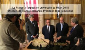 Discours de François Hollande « La France à l’exposition universelle de Milan 2015 »