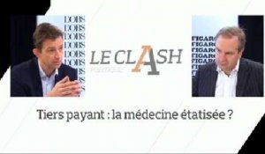 Le Clash Figaro-L'Obs : Tiers payant, la médecine étatisée ?