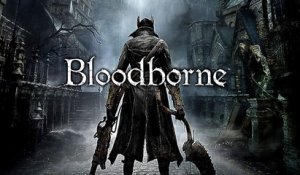 BLOODBORNE - Bande-annonce de lancement /Trailer PS4 [VF|HD]