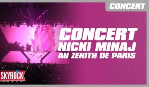 Nicki Minaj au Zénith de Paris - Concert Skyrock