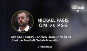 Interview Mickael Pagis avant OM PSG