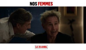 Nos Femmes - Spot [VF|HD] (Daniel Auteuil, Richard Berry, Thierry Lhermitte)