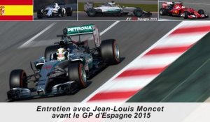 Entretien avec Jean-Louis Moncet avant le GP d'Espagne 2015