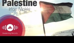 Irfan Makki - Palestine | Official Lyric Video