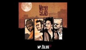 Versus - Mr Blue (Booster Remix)